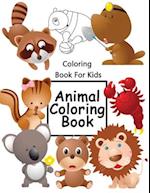 Coloring Book For Kids: Cute Baby Animals Coloring Book For Kids Aged 2-8 