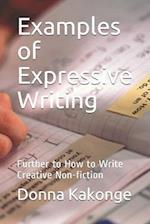 Examples of Expressive Writing: Further to How to Write Creative Non-fiction 