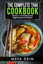The Complete Thai Cookbook: 2 Books in 1: 100 Traditional And Veggie Recipes From Thailand 