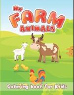 My Farm Animals: Coloring Book for Kids 