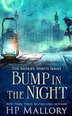 Bump In The Night: A Paranormal Women's Fiction Novel 