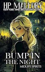 Bump In The Night: A Paranormal Women's Fiction Novel 