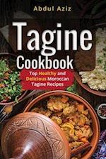 Tagine Cookbook: Top Healthy And Delicious Moroccan Tagine Recipes 