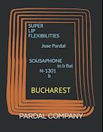 SUPER LIP FLEXIBILITIES Jose Pardal SOUSAPHONE in b flat N-1301 b : BUCHAREST 