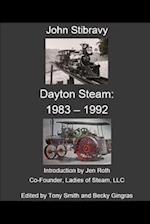 Dayton Steam: 1983 - 1992 