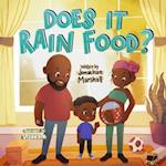 Does It Rain Food? 