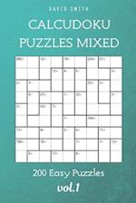 CalcuDoku Puzzles Mixed - 200 Easy Puzzles vol.1 