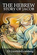 The Hebrew Story of Jacob 