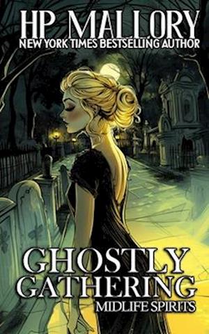 Ghostly Gathering: A Paranormal Women's Fiction Novel