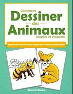 Comment dessiner des animaux simples et mignons