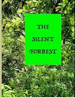 The Silent Forest 