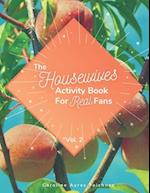 The Housewives Activity Book for Real Fans: Vol. 2 