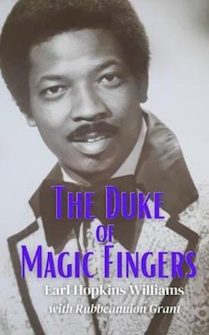 The Duke of Magic Fingers