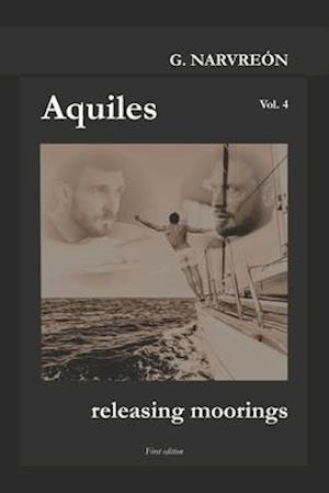 Aquiles, releasing moorings