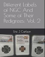 Different Labels of NGC And Some of Their Pedigrees: Vol. 2 