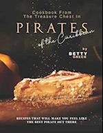 Cookbook From the Treasure Chest in Pirates of the Caribbean: Recipes That Will Make You Feel Like the Best Pirate Out There 