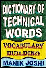 Dictionary of Technical Words: Vocabulary Building 