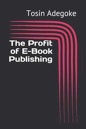 The Profit of E-Book Publishing