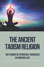 The Ancient Taoism Religion