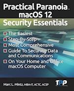 Practical Paranoia macOS 12 Security Essentials 