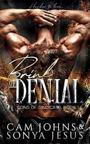 BRINK OF DENIAL: A Dark Mafia Romance