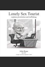 Lonely Sex Tourist: Explains prostitution and trafficking 