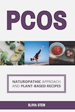 PCOS: Naturopathic Approach and Plant-based Recipes 