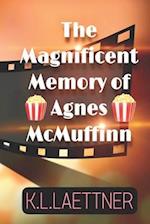 The Magnificent Memory of Agnes McMuffinn 