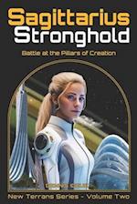 Sagittarius Stronghold: Battle at the Pillars of Creation 