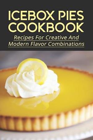 Icebox Pies Cookbook