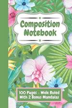 Composition Notebook College Ruled - Cute Flower Design (Green): Green Floral Notebook 