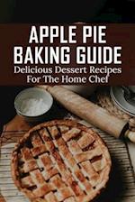 Apple Pie Baking Guide