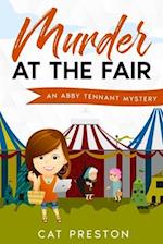 Murder at the Fair: An Abby Tennant Mystery 