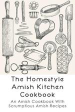 The Homestyle Amish Kitchen Cookbook