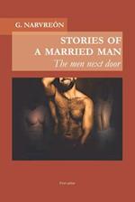 Stories of a married man: The men next door 