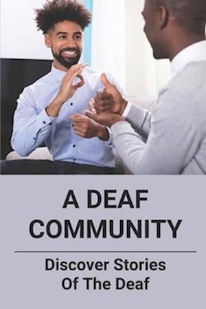 A Deaf Community