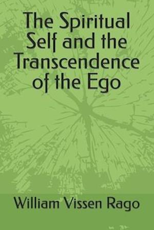 The Spiritual Self and the Transcendence of the Ego