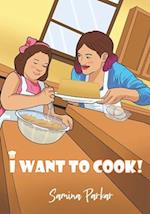 I Want to Cook! 