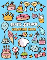 Cute Stuff Coloring Book: Adorable Coloring Book for Kids Such as Cute Food, Donut, Ice-cream 