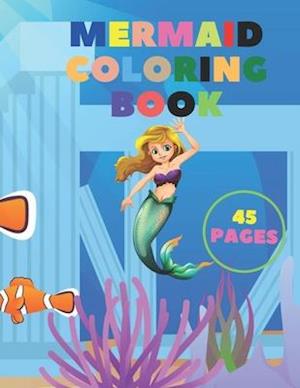 Mermide Coloring Book : For Kids Ages 4-8 45 Cute, Unique Coloring Pages: 50 completely unique mermaid coloring pages for kids ages 4-8! Get ready to