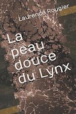 La peau douce du Lynx