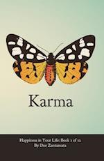 Happiness in Your Life - Book One: Karma 