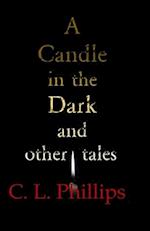 A Candle in the Dark and other tales 