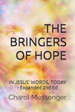 THE BRINGERS OF HOPE: In Jesus' Words, Today: Expanded Second Edition 