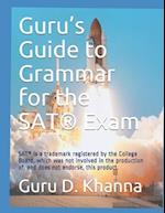 Guru's Guide to Grammar for the SAT® Exam 