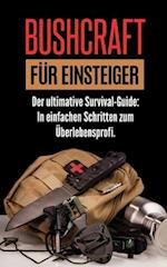 Bushcraft Für Einsteiger