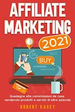 Affiliate Marketing 2021