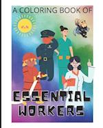 A Coloring Book of Essential Workers: We Appreciate You 