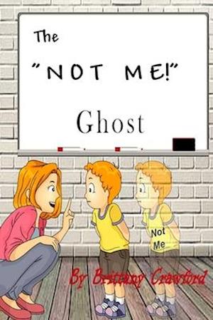 The Not Me Ghost