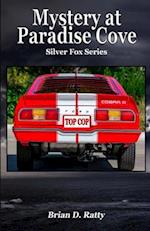 Mystery at Paradise Cove : Silver Fox Series 